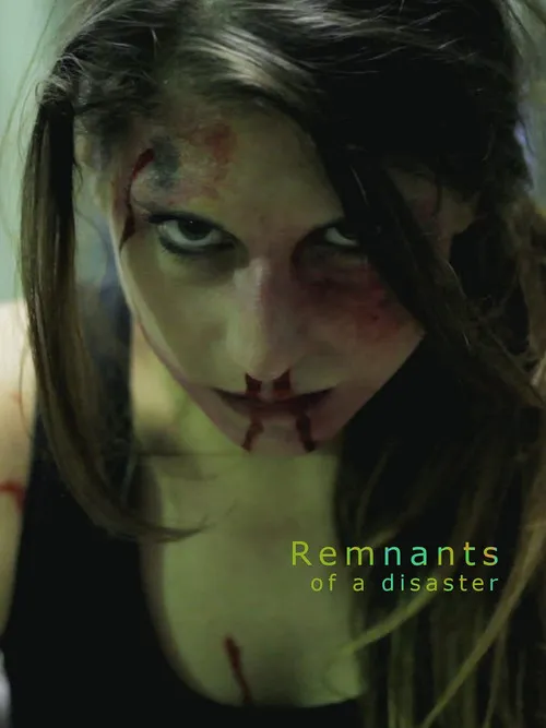 Póster de Remnants of a Disaster