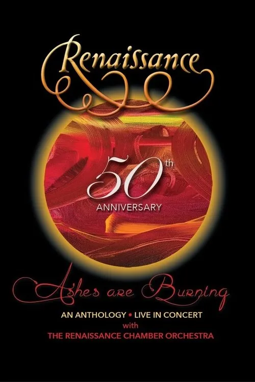 Póster de Renaissance - 50th Anniversary • Ashes are Burning • An Anthology • Live in Concert