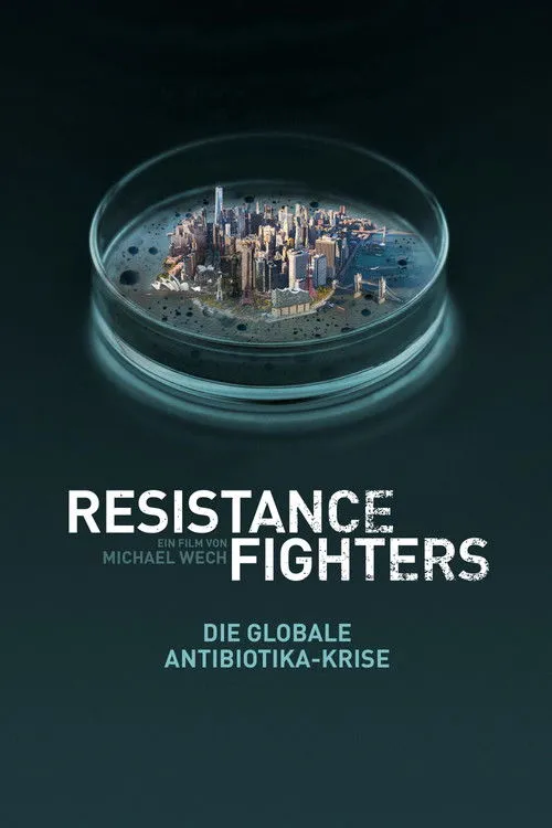 Portada de Resistance Fighters – Die globale Antibiotika-Krise