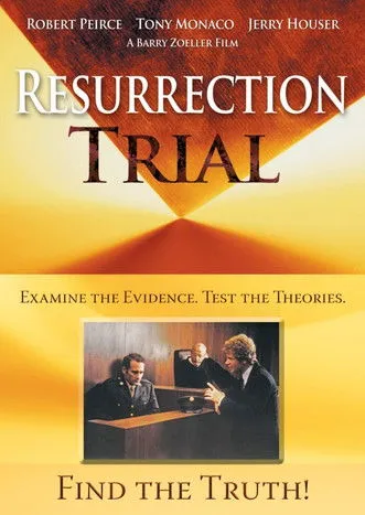 Robert Pierce interpreta a en Resurrection Trial