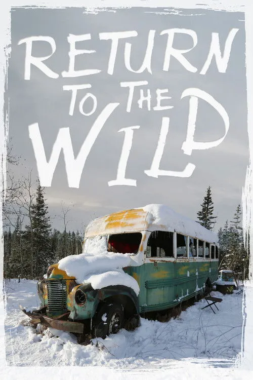 Póster de Return to the Wild: The Chris McCandless Story