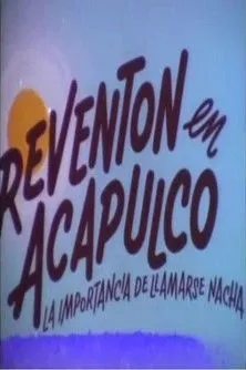 Póster de la película Reventon en Acapulco