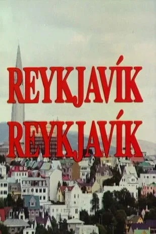 Póster de la película Reykjavík, Reykjavík