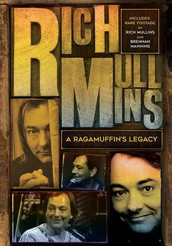 Póster de Rich Mullins: A Ragamuffin's Legacy