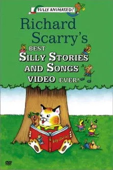 Póster de la película Richard Scarry's Best Silly Stories And Songs Video Ever!
