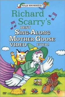 Póster de la película Richard Scarry's Best Sing-Along Mother Goose Video Ever!