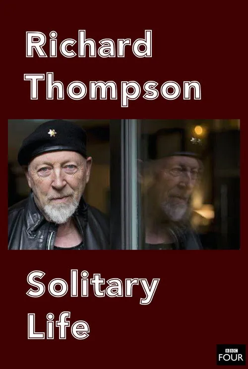Póster de Richard Thompson: Solitary Life