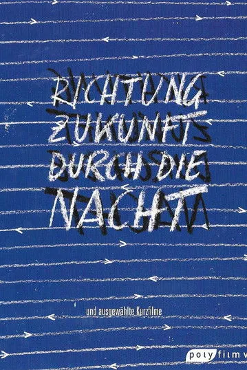 Póster de Richtung Zukunft durch die Nacht