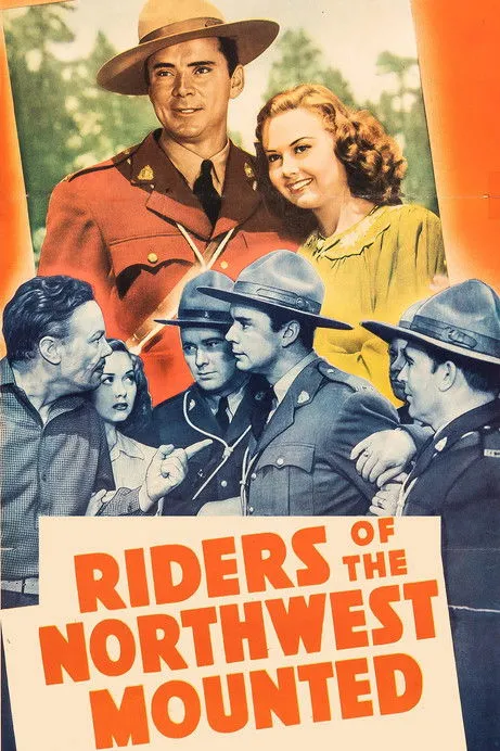 Póster de la película Riders of the Northwest Mounted