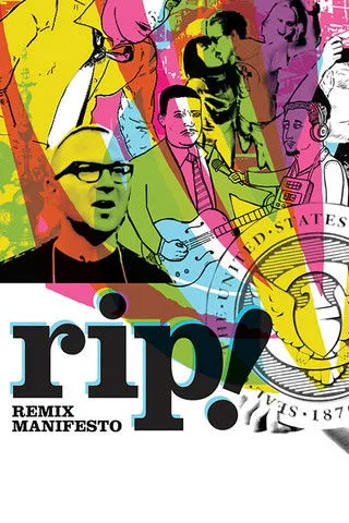 Póster de RiP!: A Remix Manifesto