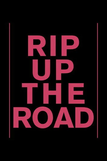 Póster de Rip Up The Road
