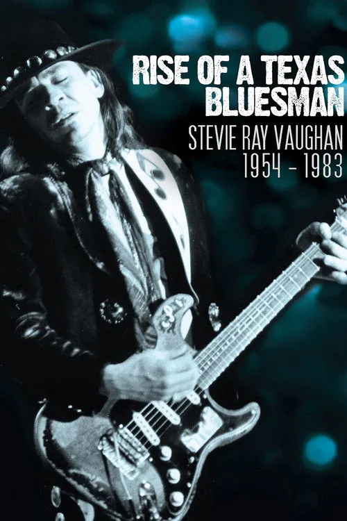 Póster de Rise of a Texas Bluesman: Stevie Ray Vaughan 1954-1983