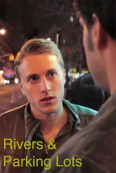 Ryan Weldon interpreta a  en Rivers & Parking Lots