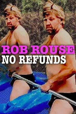 Póster de Rob Rouse: No Refunds