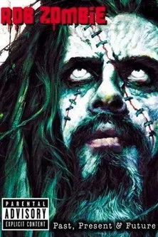 Póster de Rob Zombie: Past, Present & Future