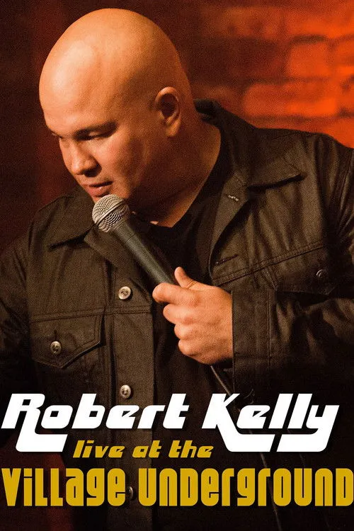Póster de Robert Kelly: Live at the Village Underground