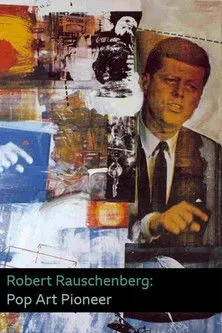 Póster de Robert Rauschenberg: Pop Art Pioneer