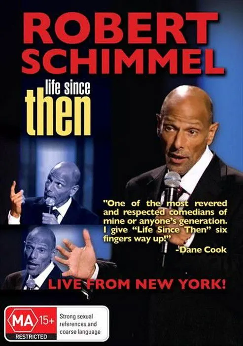 Robert Schimmel interpreta a Himself en Robert Schimmel: Life Since Then