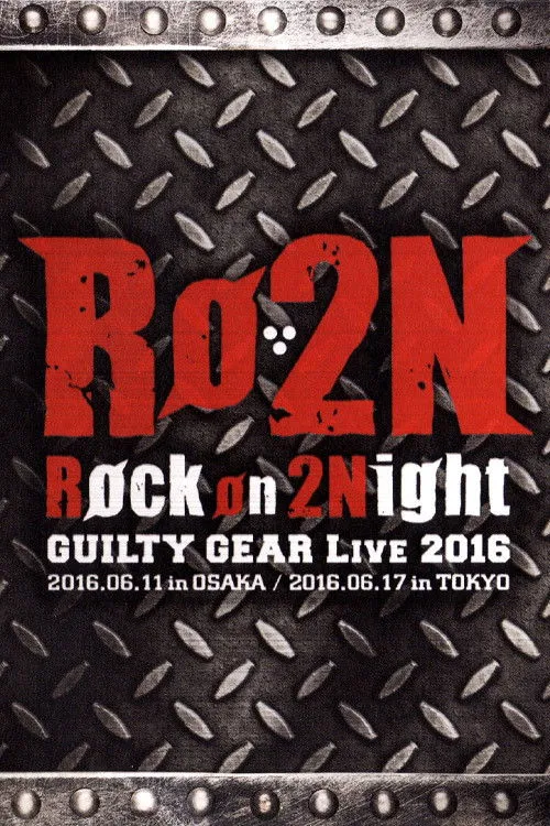 Póster de la película Røckon2 Night -Guilty Gear Live 2016-