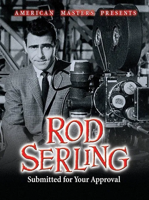Póster de Rod Serling: Submitted for Your Approval