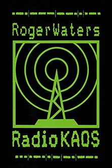 Póster de la película Roger Waters: Radio KAOS
