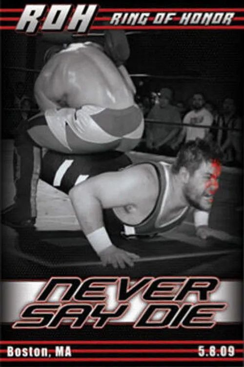 Póster de ROH: Never Say Die