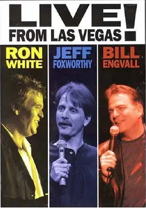 Póster de Ron White, Jeff Foxworthy & Bill Engvall: Live from Las Vegas!
