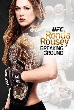Póster de Ronda Rousey: Breaking Ground