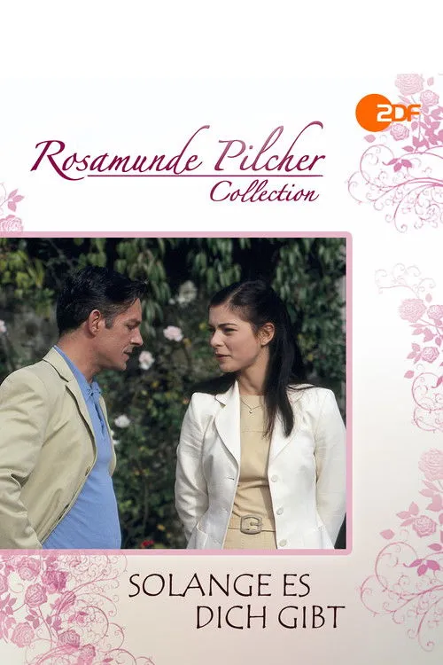 Póster de Rosamunde Pilcher: Solange es dich gibt