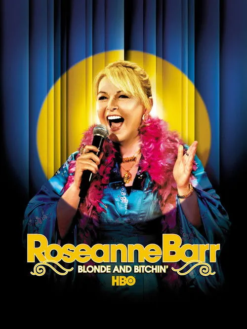 Póster de Roseanne Barr: Blonde and Bitchin'