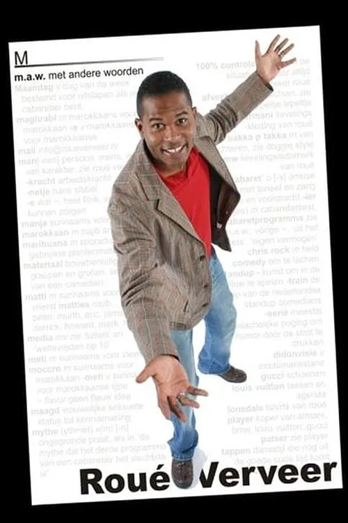 Roué Verveer interpreta a Himself en Roué Verveer: M.A.W.