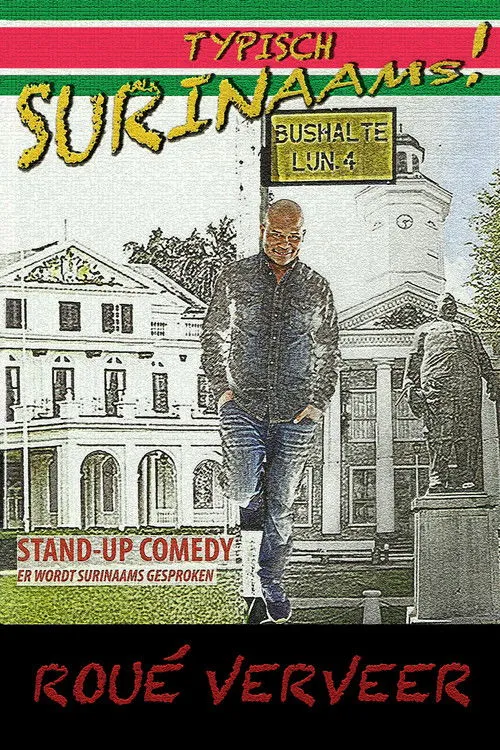Roué Verveer interpreta a Himself en Roué Verveer: Typisch Surinaams