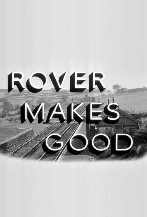 Francis Lunt interpreta a  en Rover Makes Good