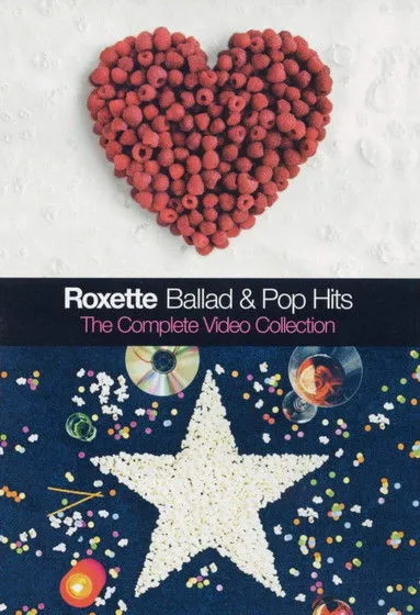 Póster de la película Roxette - Ballad & Pop Hits – The Complete Video Collection