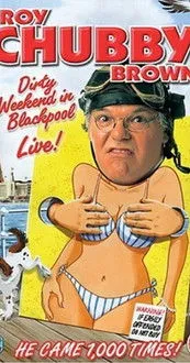 Roy 'Chubby' Brown interpreta a Himself en Roy Chubby Brown: Dirty Weekend in Blackpool Live