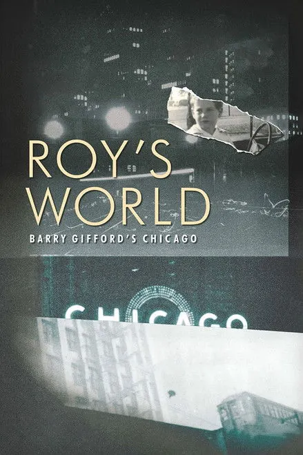 Póster de Roy's World: Barry Gifford's Chicago