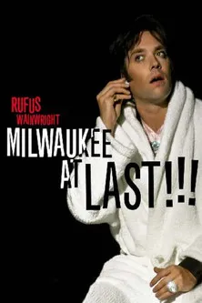 Rufus Wainwright interpreta a en Rufus Wainwright - Milwaukee a Last !!!