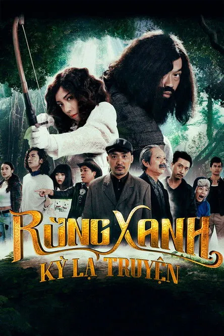 Póster de Rừng Xanh Kỳ Lạ Truyện