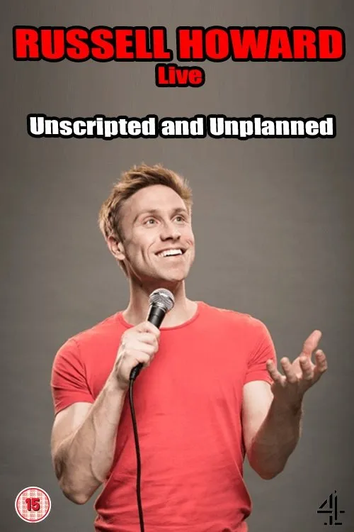 Russell Howard interpreta a en Russell Howard Live: Unscripted and Unplanned