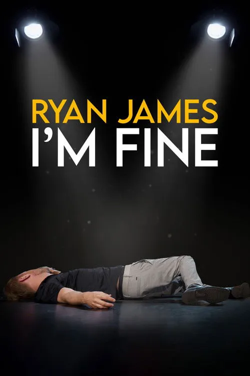 Póster de Ryan James: I'm Fine