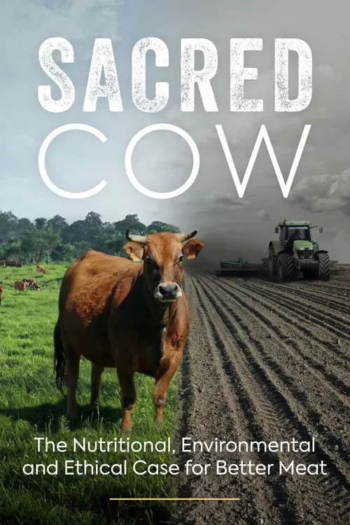 Póster de Sacred Cow: The Nutritional, Environmental and Ethical Case for Better Meat