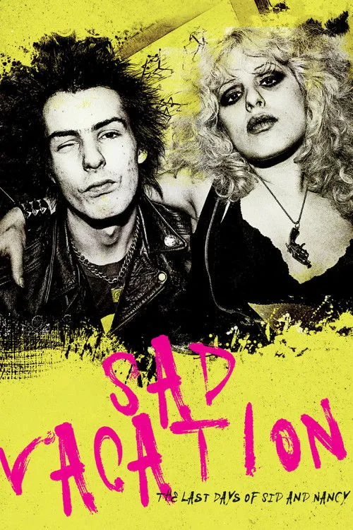 Póster de Sad Vacation: The Last Days of Sid and Nancy
