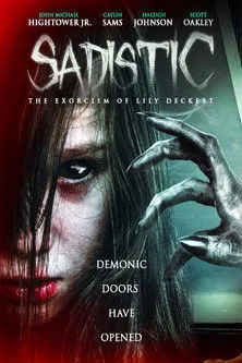 Póster de Sadistic: The Exorcism Of Lily Deckert