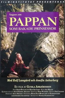 Josefin Ankarberg interpreta a  en Sagan om pappan som bakade prinsessor