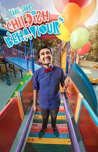 Póster de Sahil Shah's: Childish Behaviour