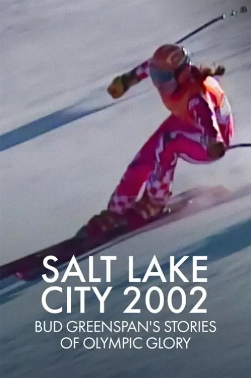 Póster de Salt Lake 2002: Stories of Olympic Glory