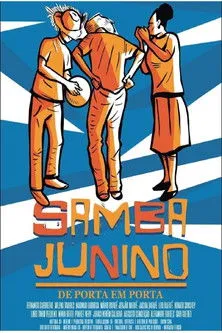 Póster de la película Samba Junino – De Porta Em Porta