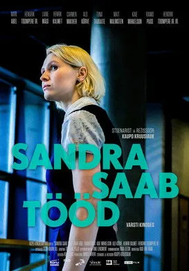 Póster de Sandra saab tööd
