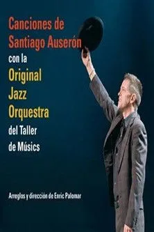 Póster de Santiago Auserón & Original Jazz Orquestra