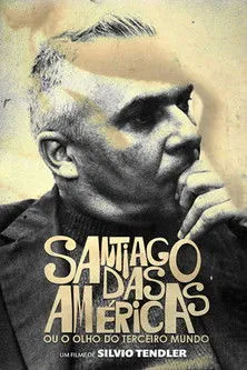 Póster de Santiago das Américas ou o Olho do Terceiro Mundo